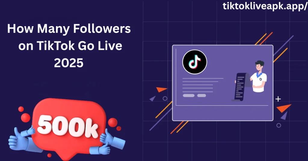 How Many Followers to Go Live on TikTok – Without 1000 Fans 1 How Many Followers to Go Live on TikTok